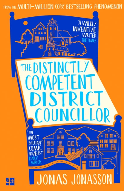 The Distinctly Competent District Councillor