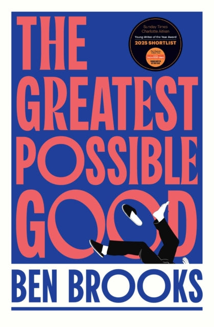 The Greatest Possible Good