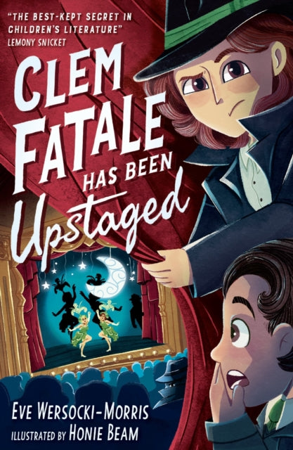 Clem Fatale Has Been Upstaged