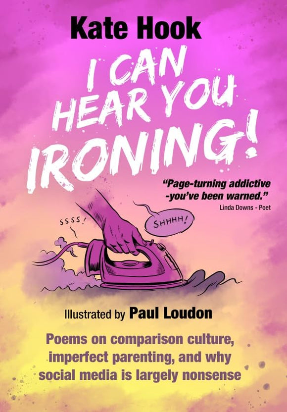 I Can Hear You Ironing!