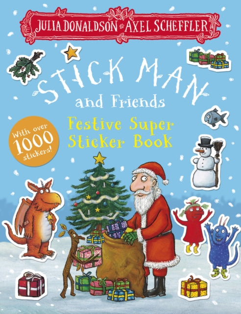 Stick Man and Friends Festive Super Sticker Book