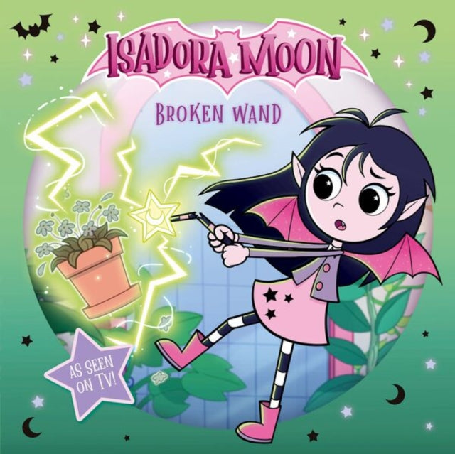 Isadora Moon: Broken Wand (An exciting picture book retelling of Isadora's on-screen adventures, perfect for fans aged 4-6)