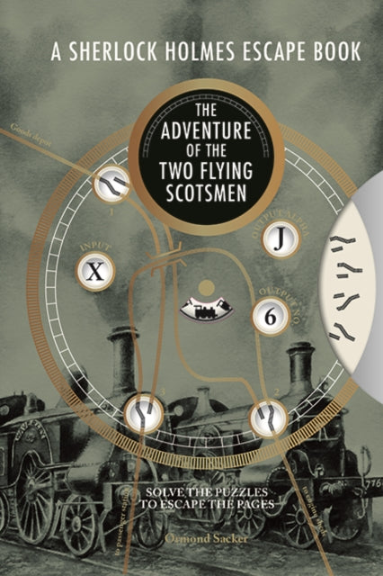 A Sherlock Holmes Escape Book, A: The Adventure of the Two Flying Scotsmen