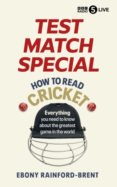 Test Match Special: How to Read Cricket