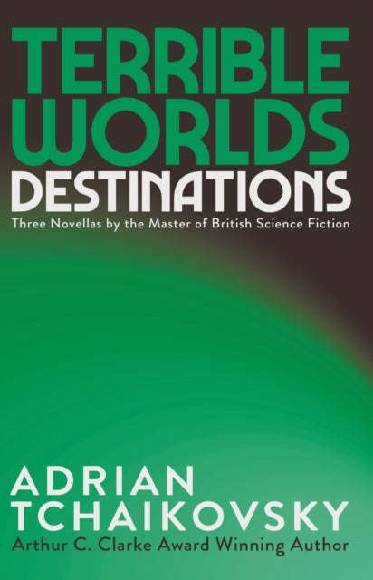 Terrible Worlds: Destinations