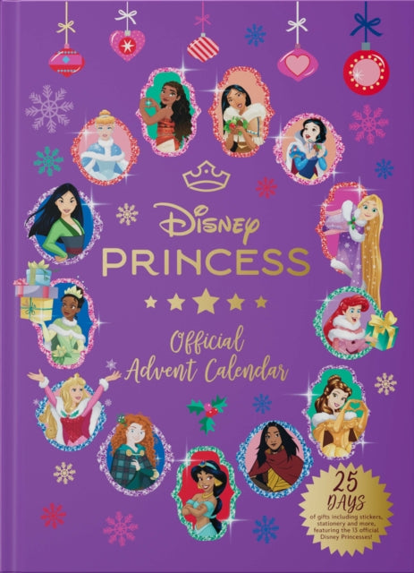 Disney Princess: The Official Advent Calendar : 25 Days of Gifts, with Stationery, Key Chains, Decorative Tapes and More!