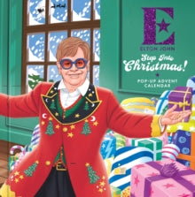 Elton John: Step Into Christmas! Pop-Up Advent Calendar