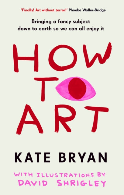 How To Art: Bringing a Fancy Subject Down to Earth so We Can All Enjoy It