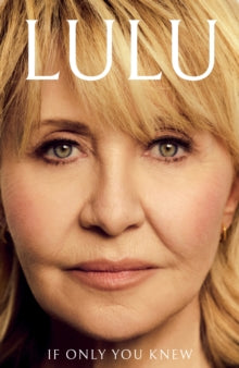 If Only You Knew - Signed by Lulu