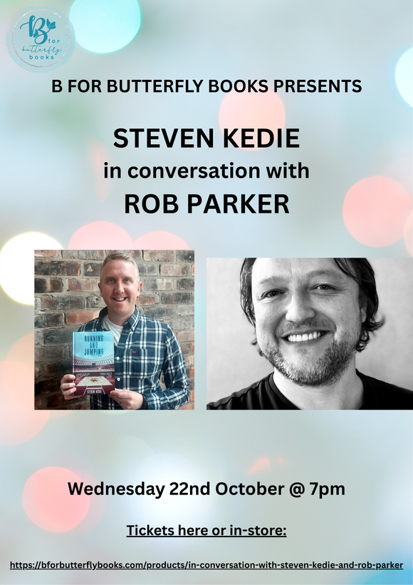 In Conversation...With Steven Kedie and Rob Parker