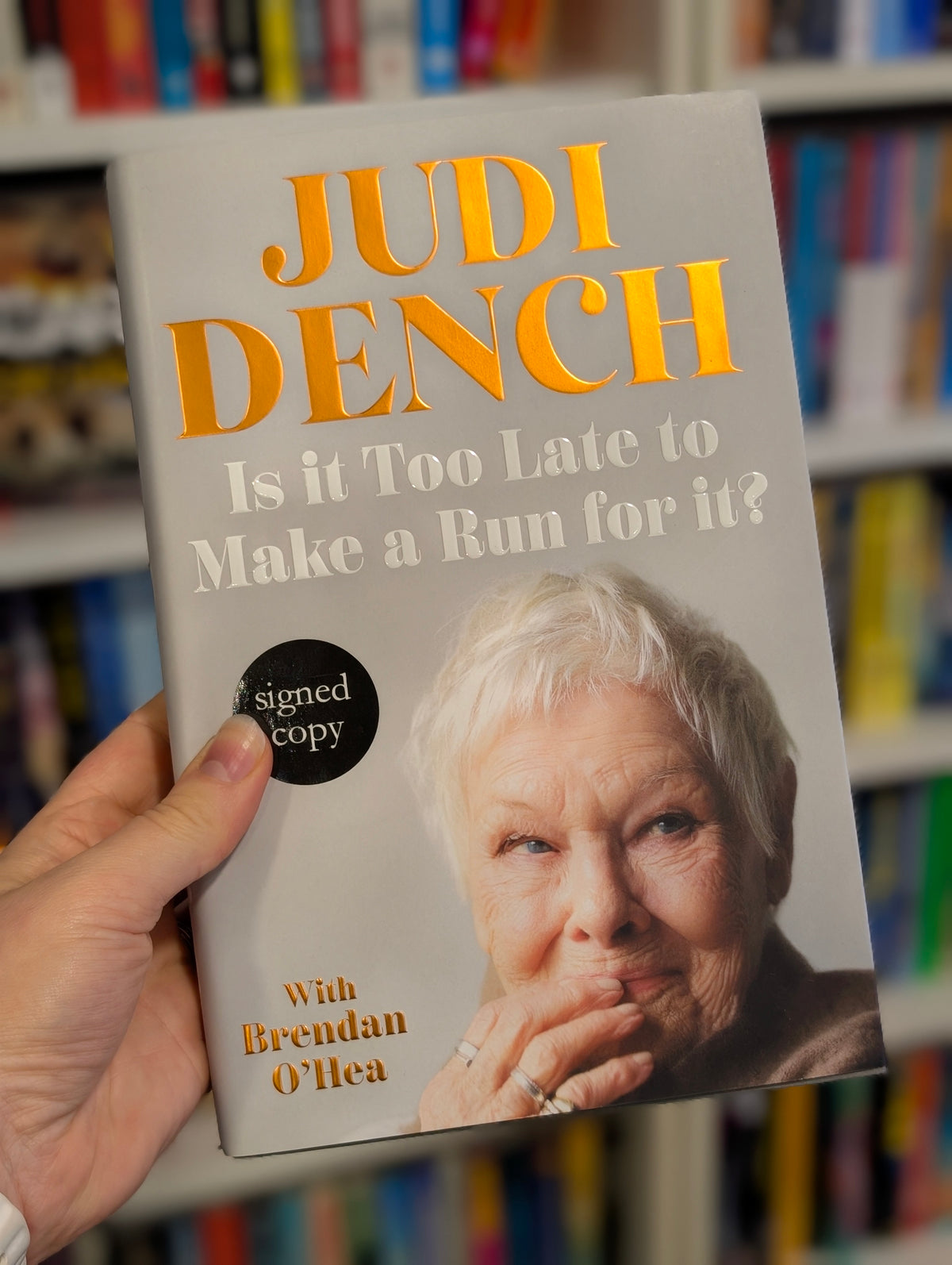 Is It Too Late to Make a Run for It? : A memoir SIGNED EDITION