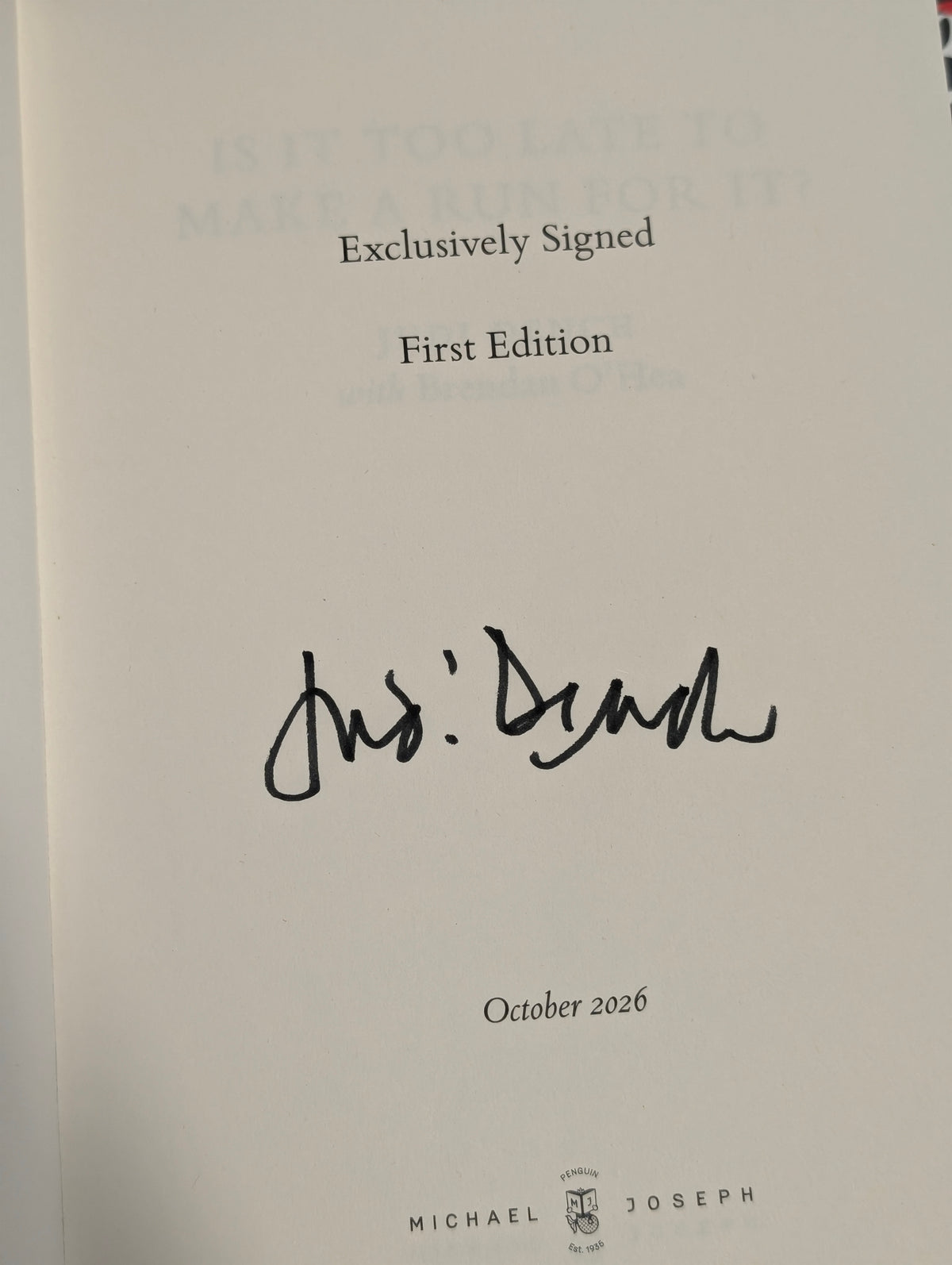 Is It Too Late to Make a Run for It? : A memoir SIGNED EDITION