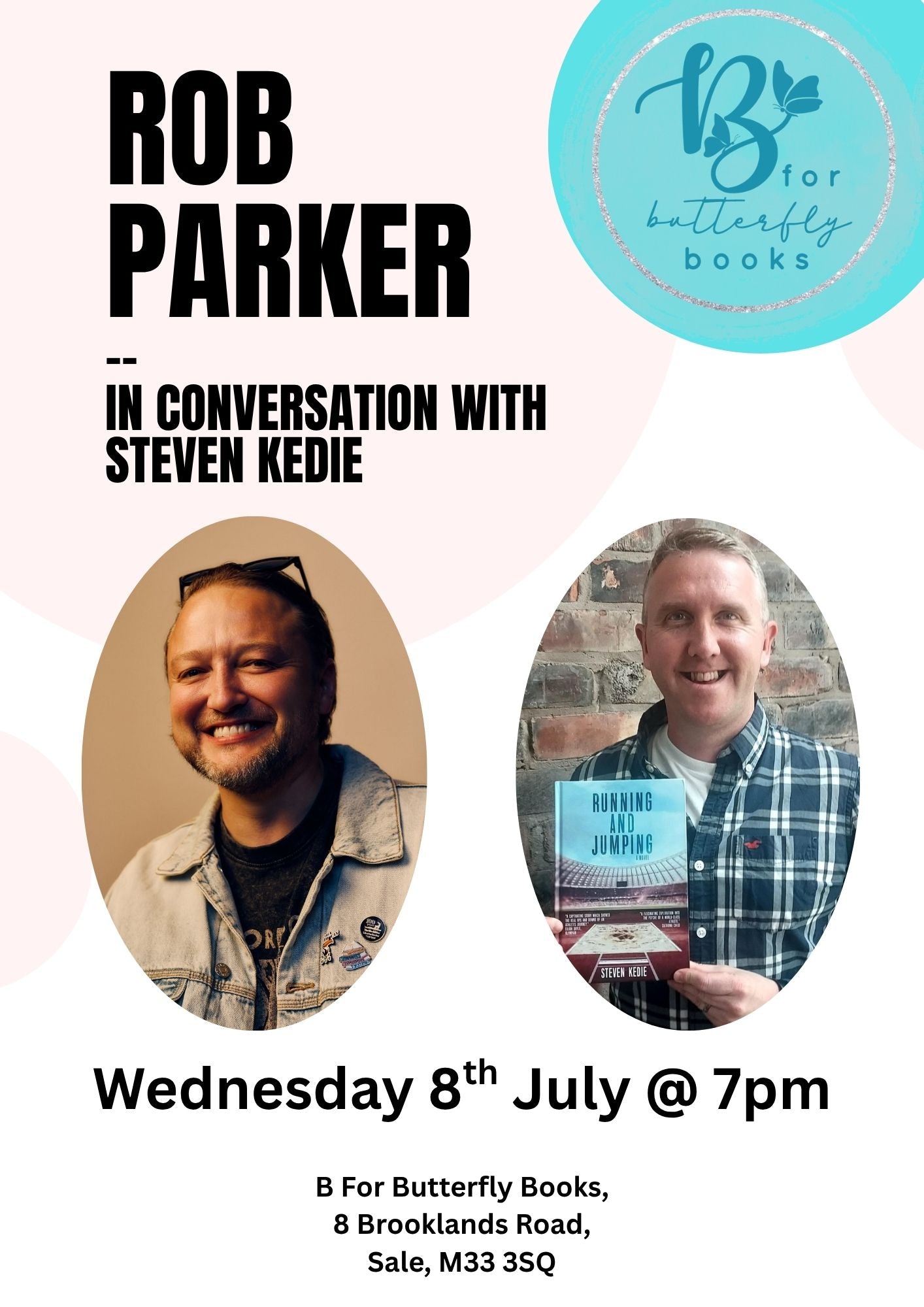 Rob Parker in Conversation with Steven Kedie