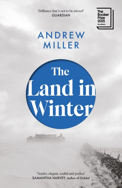 The Land In Winter - Andrew Miller AFTERNOON BOOK CLUB