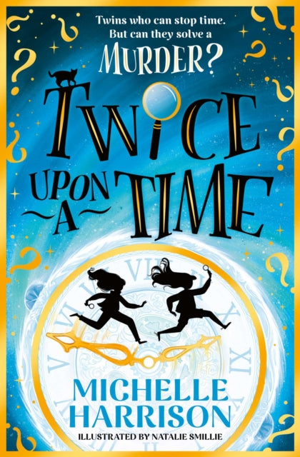 OLDER KIDS BOOK CLUB - Twice Upon A Time - Michelle Harrison