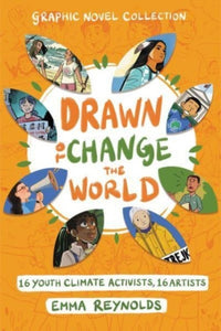Drawn To Change The World: Graphic Novel Collection