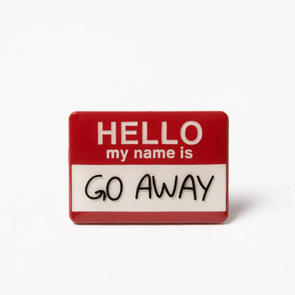 Hello My Name Is - Enamel Pin Badge