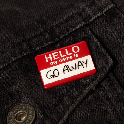 Hello My Name Is - Enamel Pin Badge