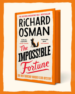 The Impossible Fortune - Signed Indie Exclusive - Richard Osman