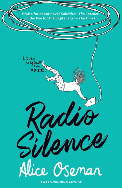 Radio Silence : Tiktok Made Me Buy it! from the Ya Prize Winning Author and Creator of Netflix Series Heartstopper-9780007559244