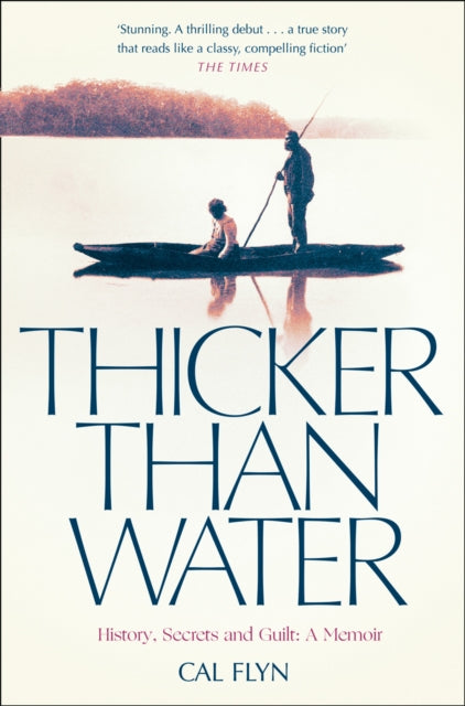Thicker Than Water : History, Secrets and Guilt: a Memoir-9780008126629