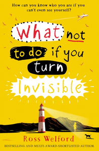 What Not to Do If You Turn Invisible-9780008156350