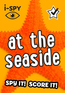 i-SPY At the Seaside : Spy it! Score it!-9780008386528