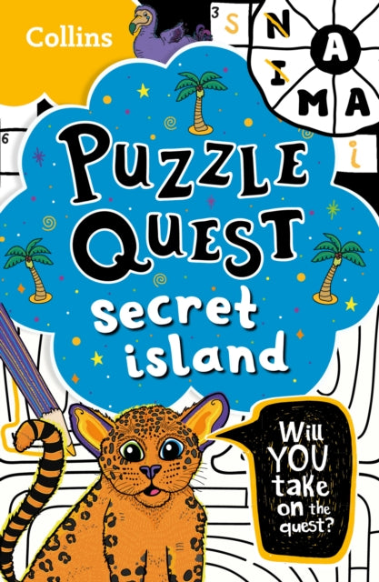 Secret Island : Solve More Than 100 Puzzles in This Adventure Story for Kids Aged 7+-9780008532109
