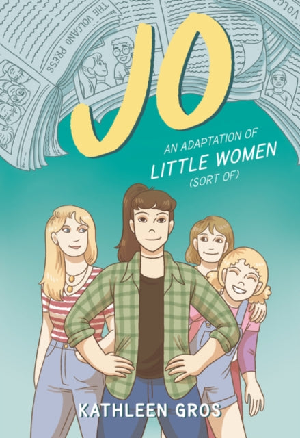 Jo: An Adaptation of Little Women (Sort Of)-9780062875969
