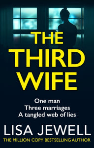 The Third Wife : A psychological thriller from the bestselling author of The Family Upstairs-9780099559573