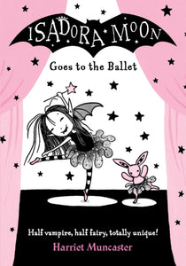 Isadora Moon Goes to the Ballet-9780192744371
