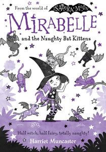 Mirabelle and the Naughty Bat Kittens-9780192777577