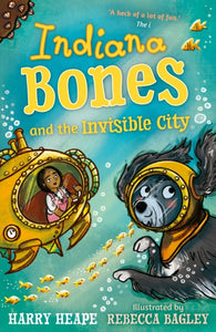 Indiana Bones and the Invisible City-9780571353545