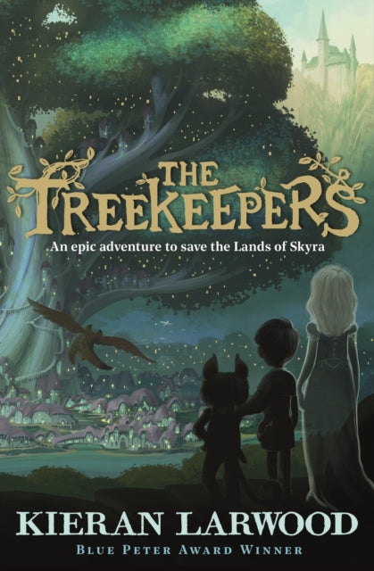 The Treekeepers : BLUE PETER BOOK AWARD-WINNING AUTHOR-9780571364565