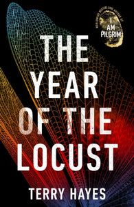 The Year of the Locust : The ground-breaking second novel from the internationally bestselling author of I AM PILGRIM-9780593064962