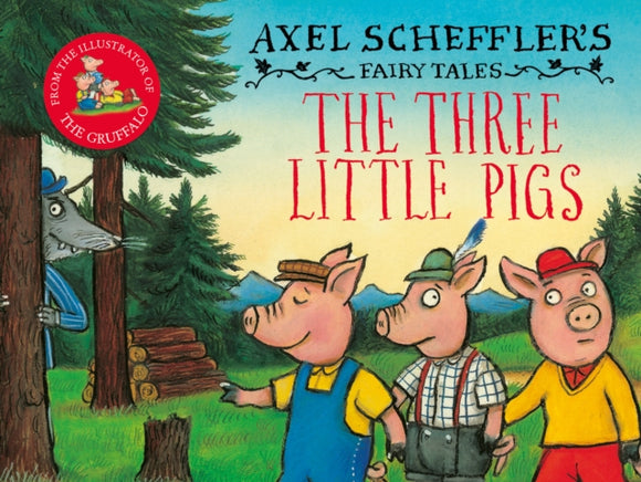 The Three Little Pigs and the Big Bad Wolf-9780702307843