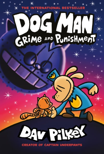 Dog Man 9: Grime and Punishment: from the bestselling creator of Captain Underpants : 9-9780702310676