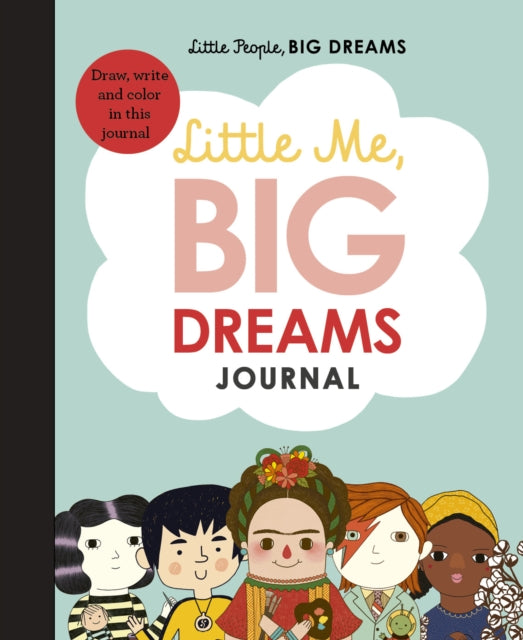 Little Me, Big Dreams Journal : Draw, write and colour this journal-9780711248885