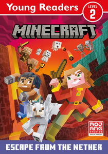 Minecraft Young Readers: Escape from the Nether!-9780755500468