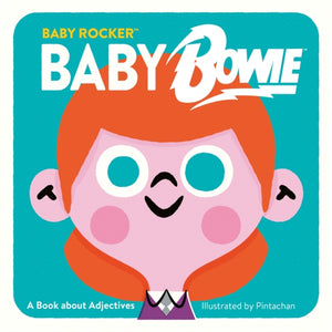 Baby Bowie : A Book about Adjectives-9780762468010