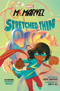 Stretched Thin (Ms Marvel graphic novel 1)-9781338722581