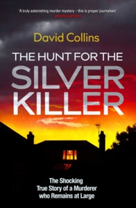The Hunt For The Silver Killer