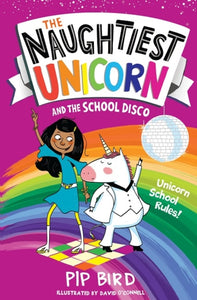 The Naughtiest Unicorn and the School Disco : Book 3-9781405294812