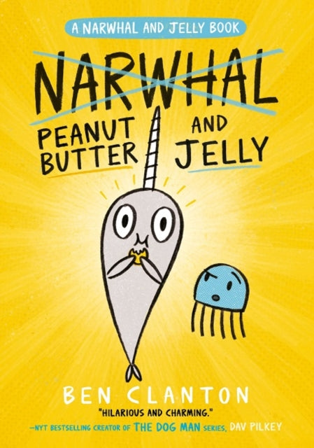 Peanut Butter and Jelly (Narwhal and Jelly 3)-9781405295321