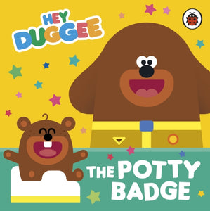 Hey Duggee: The Potty Badge-9781405948036