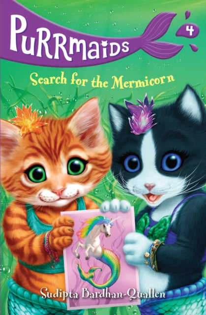 Purrmaids 4: Search for the Mermicorn : 4-9781407192598