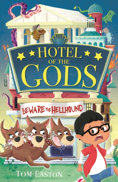 Hotel of the Gods: Beware the Hellhound-9781408365540