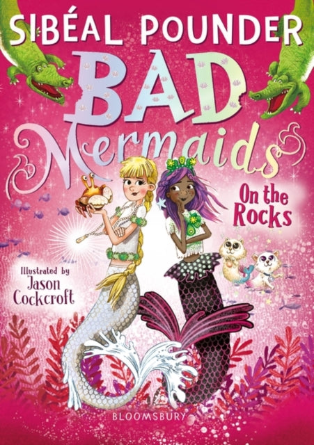 Bad Mermaids: On the Rocks-9781408877142