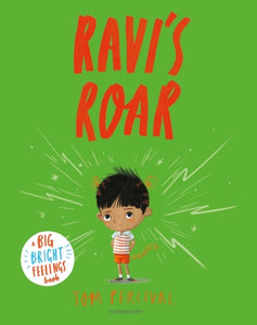 Ravi's Roar : A Big Bright Feelings Book-9781408892183