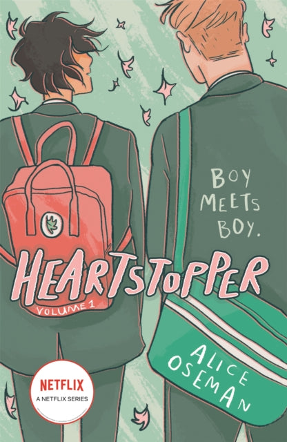 Heartstopper Volume One : The million-copy bestselling series coming soon to Netflix!-9781444951387